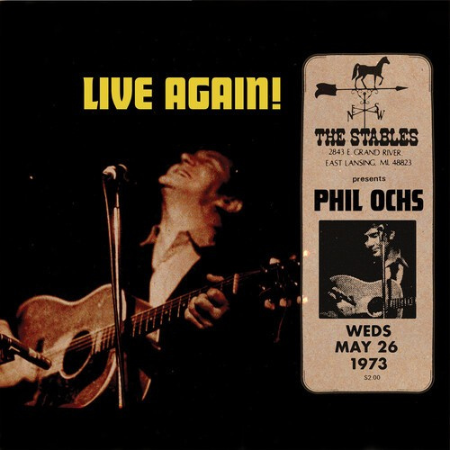 Phil Ochs - Live Again! Recorded Saturday May 2
