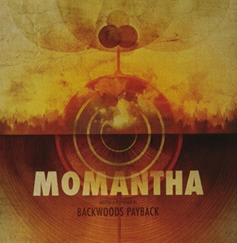 Backwoods Payback - Momantha