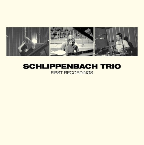 Alexander von Schlippenbach Trio - First Recordings