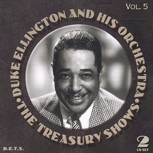 Duke Ellington And His Orchestra - The Treasury Shows, Vol. 5