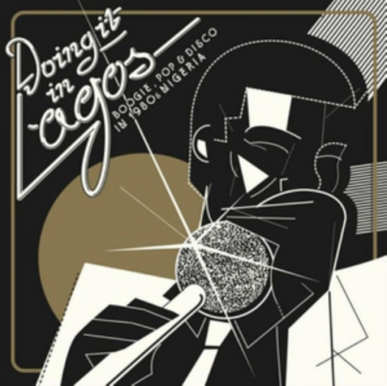 Various Artists - Doing It In Lagos: Boogie, Pop & Di