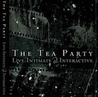 The Tea Party - Live - Intimate & Interactive
