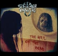 Spider Kickers - Hill Of The Dead