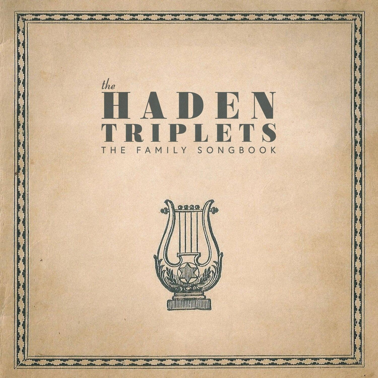 The Haden Triplets - Family Songbook