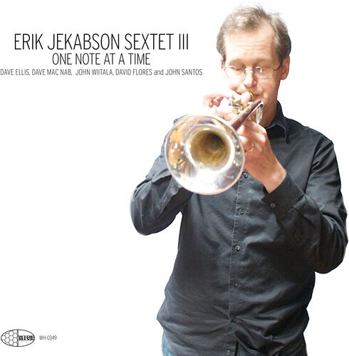 Erik Jekabson Sextet - One Note At A Time
