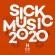Various Artists - Sick Music 2020 Various Artists - Sick Music 2020