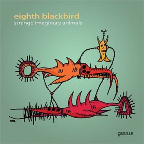 Various - Eighth Blackbird: Strange Imaginary