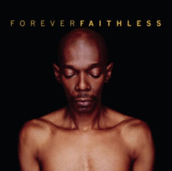 Faithless - Forever faithless