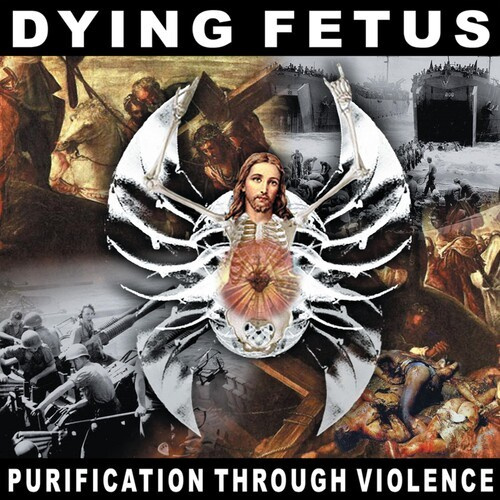 Dying Fetus - Purification Through Violence Reiss