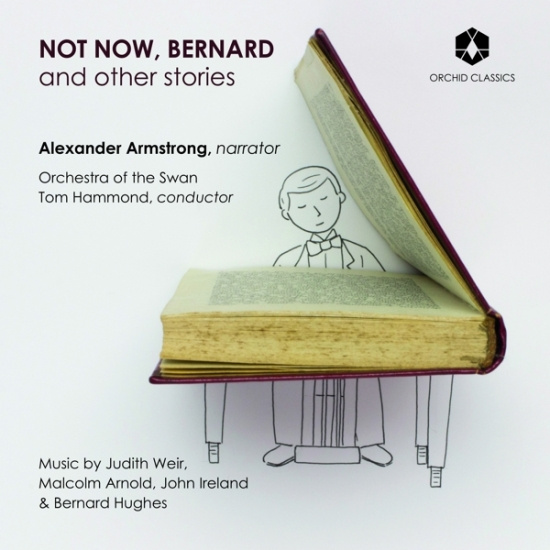 Alexander Armstrong - Not Now, Bernard And Other Stories