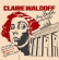 Claire Waldoff - Janz Berlin Is Eene Wolke! Claire Waldoff - Janz Berlin Is Eene Wolke!