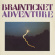 Brainticket - Adventure Brainticket - Adventure