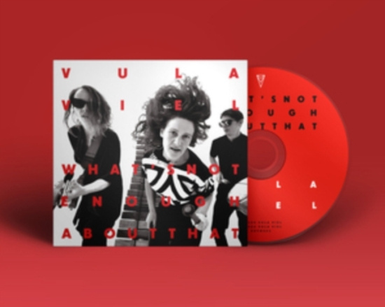 Vula Viel - What's Not Enough About That