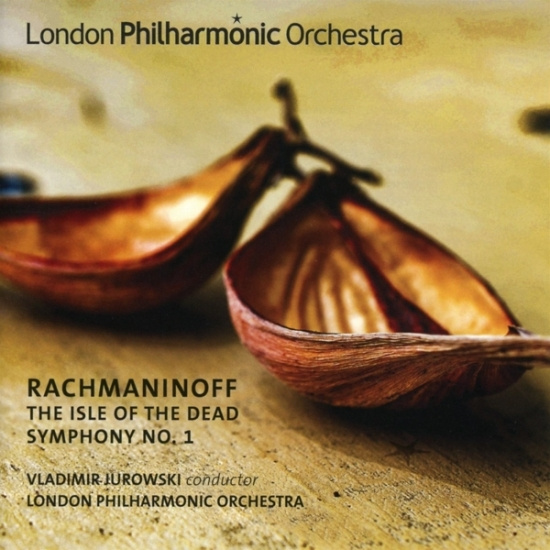 Vladimir Jurowski & London Philharmonic Orchestra - Rachmaninoff: The Isle Of The Dead/Symphony No.1