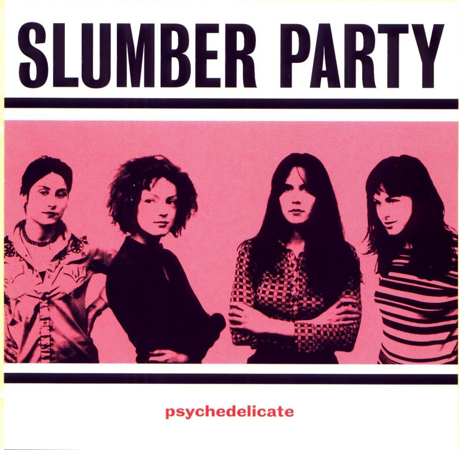 Slumber Party - Psychedelicate