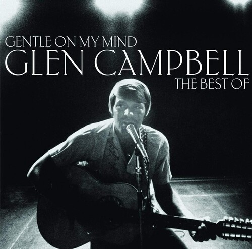 Glen Campbell - Gentle On My Mind - The Best Of (Vi