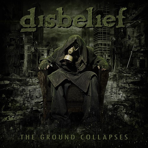 Disbelief - Ground Collapses