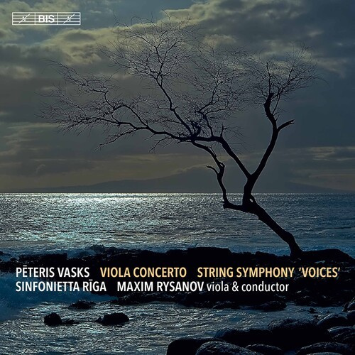 Pēteris Vasks - Viola Concerto & Voices