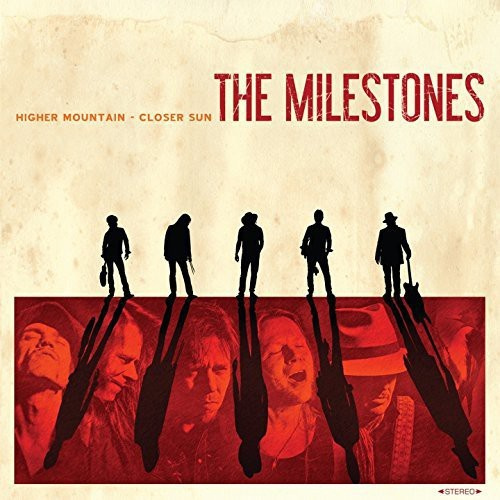 The Milestones - Higher Mountai, Closer Sun