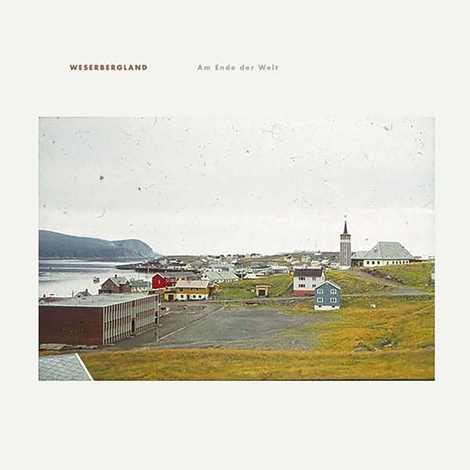 Weserbergland - Am Ende Der Welt