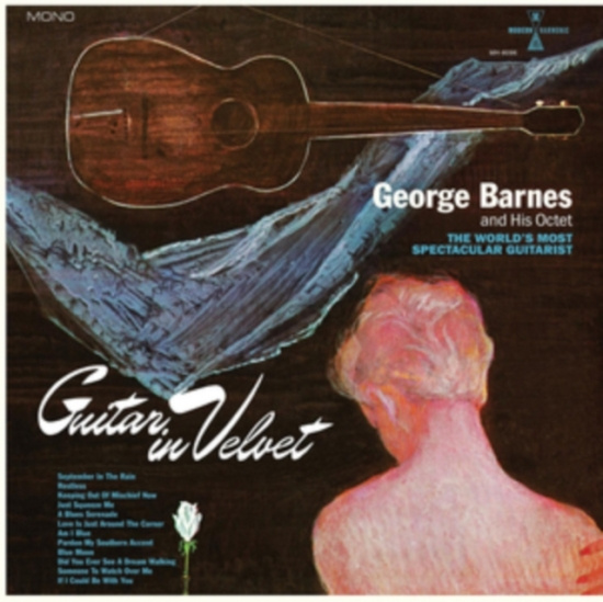 Barnes George - Guitar In Velvet (Blue Vinyl)