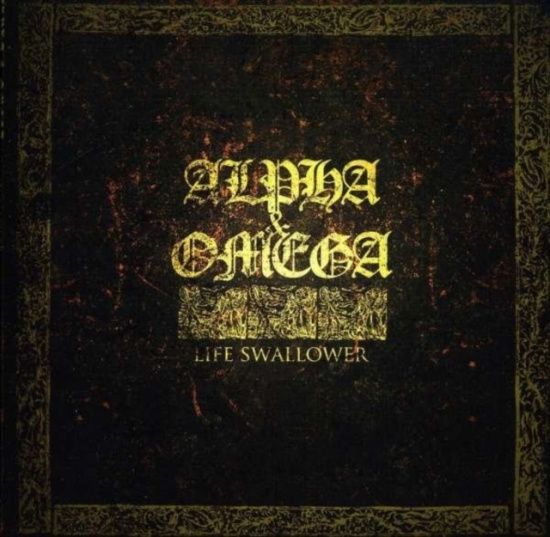 Alpha & Omega - Life Swallower