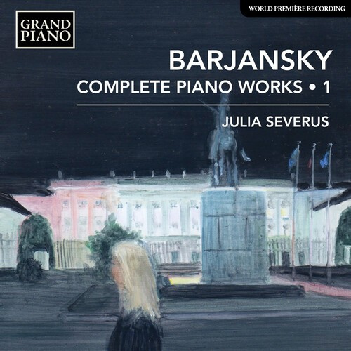 Barjansky Adolf - Complete Piano Works, Vol 1