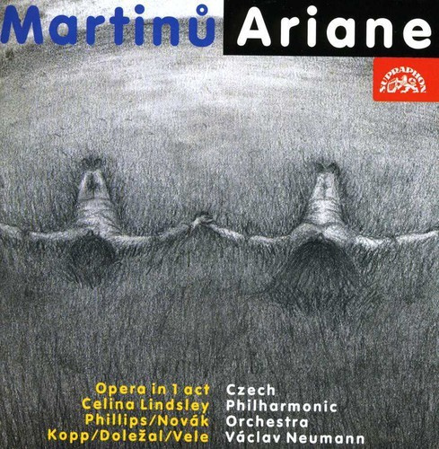 Bohuslav Martinů - Ariane. Opera In 1 Act