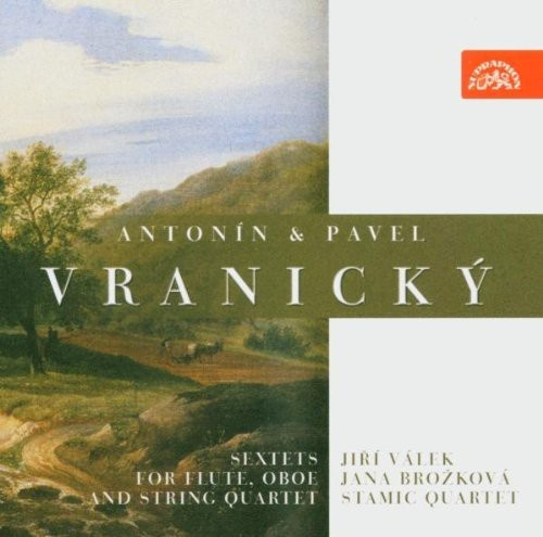 Vranický Antonín Vranický Pavel - Sextets For Flute, Oboe And String