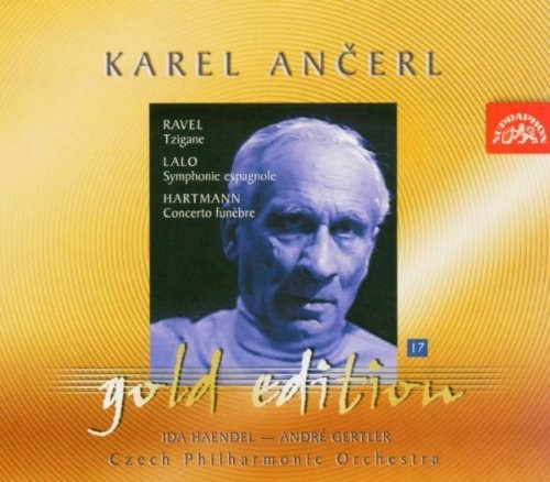 Ravel Maurice Lalo Édouard Hart - Ancerl Gold Edition 17: Tzigane Sy