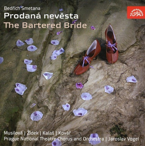 Bedřich Smetana - The Bartered Bride. Opera In 3 Acts