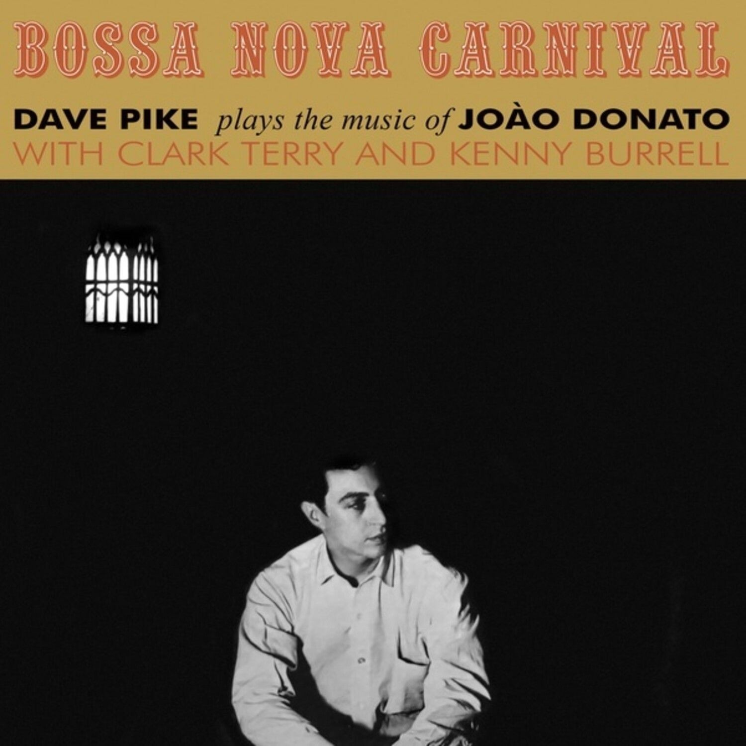 Dave Pike - Bossa Nova Carnival