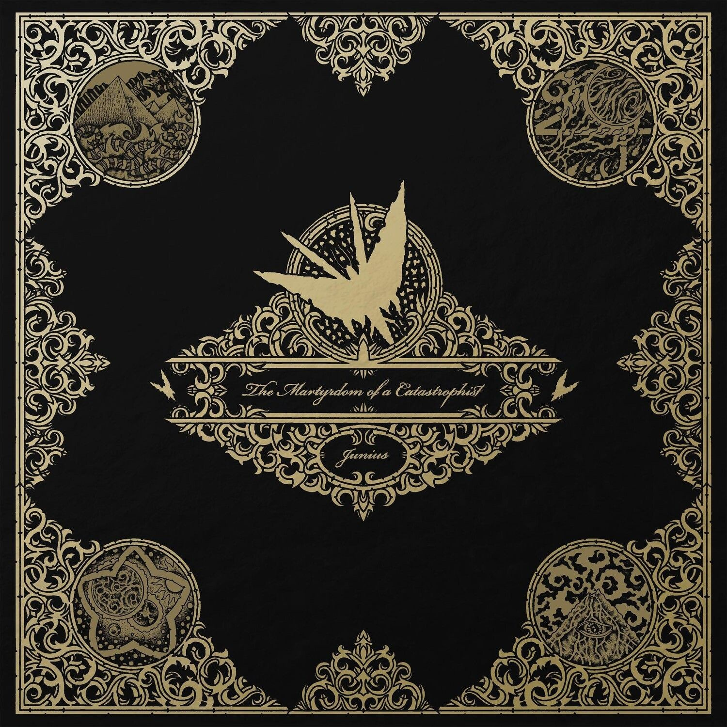 Junius - Martyrdom Of A Catastrophist
