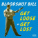 Bloodshot Bill - Get Loose Or Get Lost Bloodshot Bill - Get Loose Or Get Lost