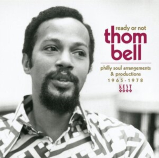 Various Artists - Ready Or Not - Thom Bell