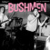 Bushmen The - The Bushmen (Colored Vinyl) Bushmen The - The Bushmen (Colored Vinyl)