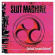 Slut Machine - Slut Machine Slut Machine - Slut Machine