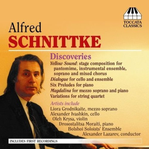 Alfred Schnittke - Discoveries