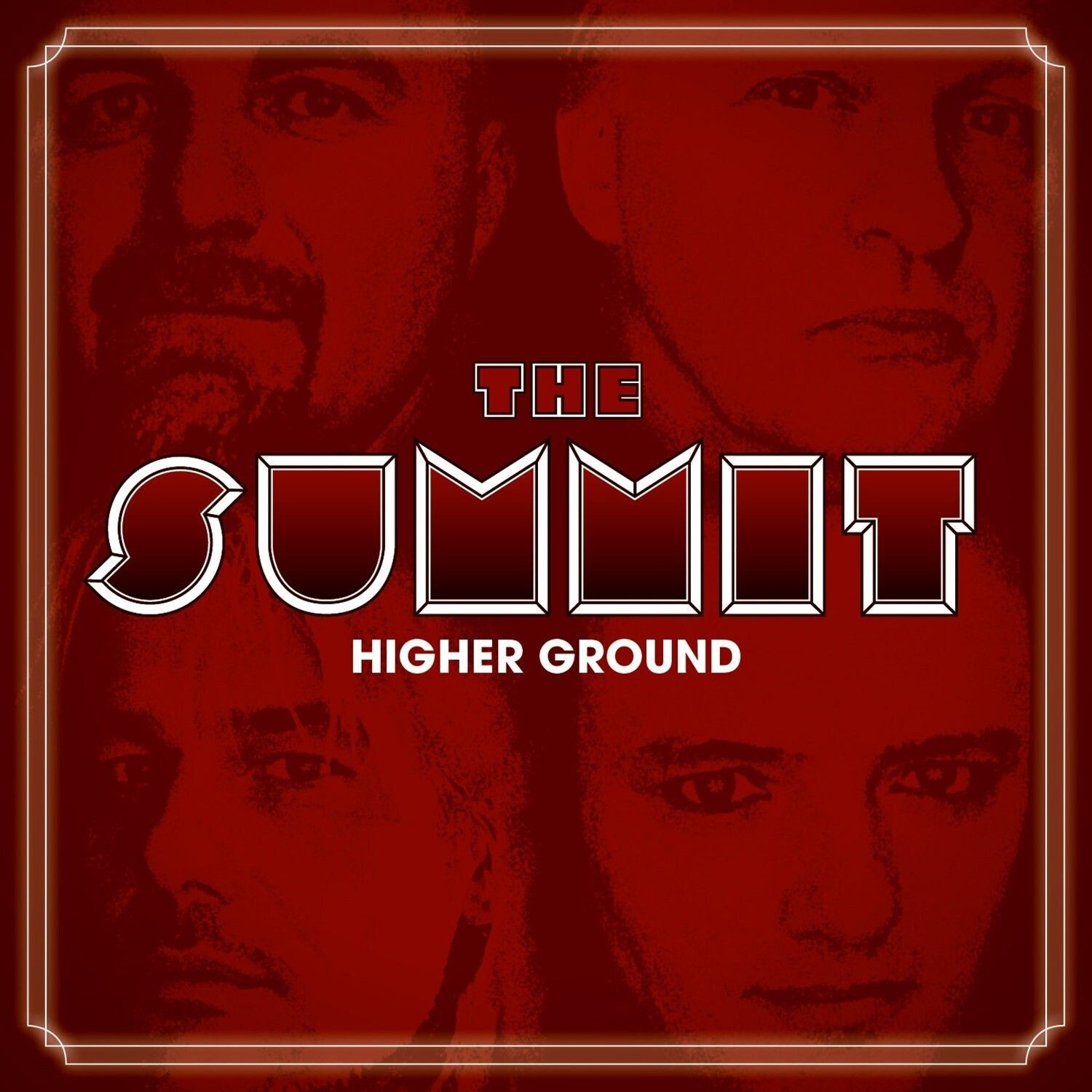The Summit - Higher Ground
