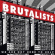 Brutalists - We Are Not Here To Help Brutalists - We Are Not Here To Help