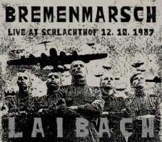 Laibach - Bremenmarsch - Live Schalachthof 19
