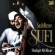 Shafqat Ali Khan - Sublime Sufi Shafqat Ali Khan - Sublime Sufi
