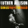 Luther Allison - Songs From The Road (Cd + Dvd) Luther Allison - Songs From The Road (Cd + Dvd)