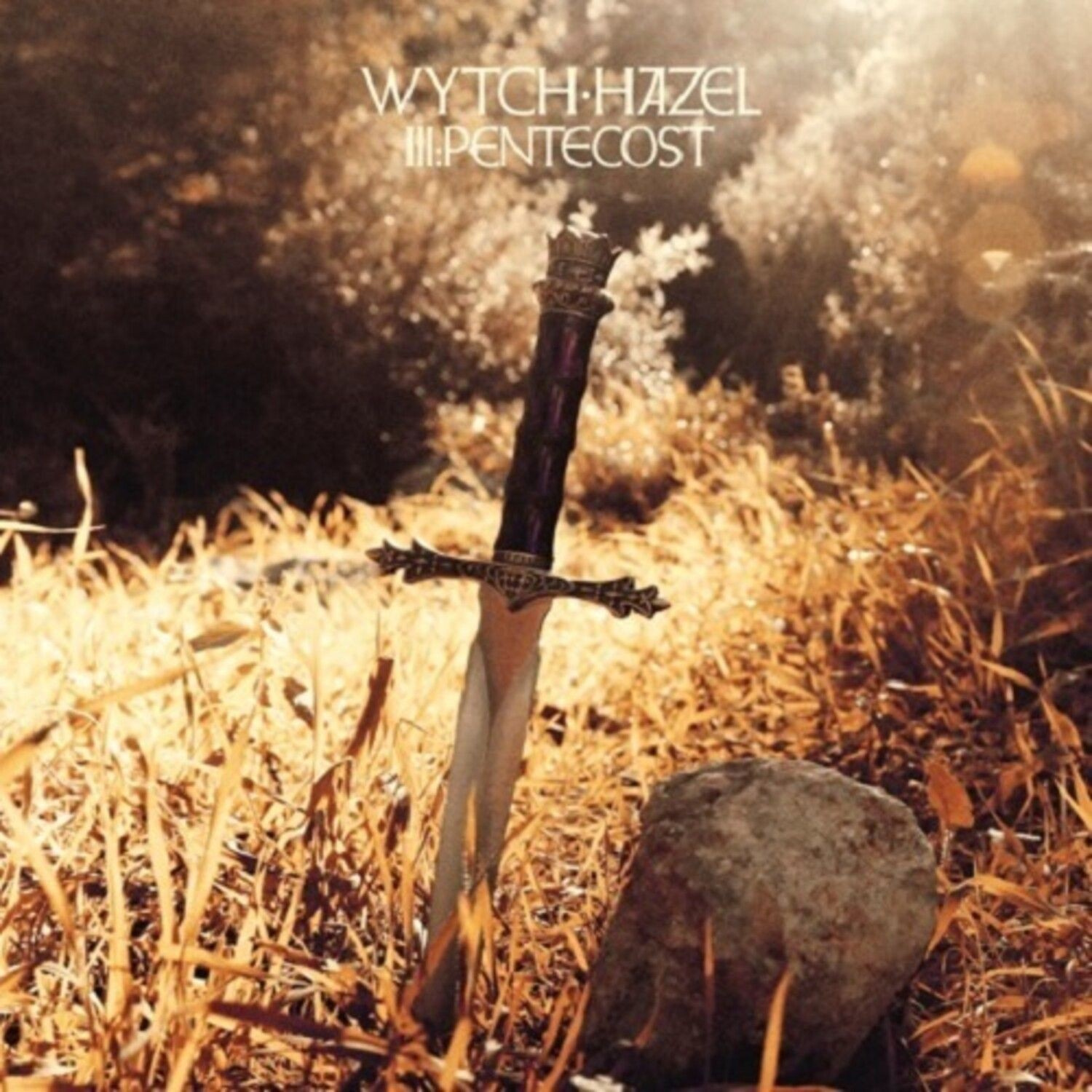 Wytch Hazel - Iii: Pentecost