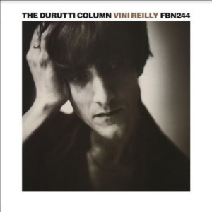The Durutti Column - Vini Reilly + Womad Live (+7")