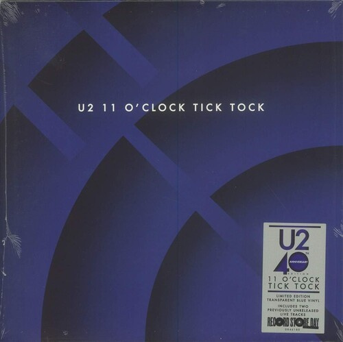U2 - 11 O'clock Tick Tock - 40Th Anniversary Edition (Transparent Blue Vinyl)