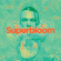 Ashton Irwin - Superbloom Ashton Irwin - Superbloom