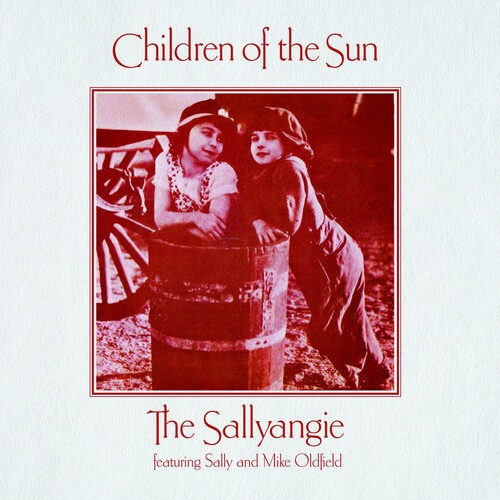 Sallyangie (Feat Sally & Mike Oldfi - Children Of The Sun