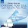 Breiner Peter - Caressing Your Soul: Calm Romantic Breiner Peter - Caressing Your Soul: Calm Romantic