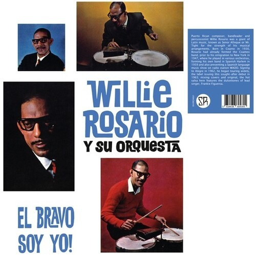 Rosario Willie And His Orchestra - El Bravo Soy Yo!